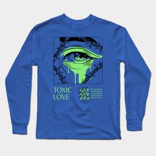 Toxic Love Heart Break Broken Heart Poison Long Sleeve T-Shirt